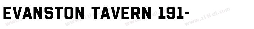 Evanston Tavern 191字体转换